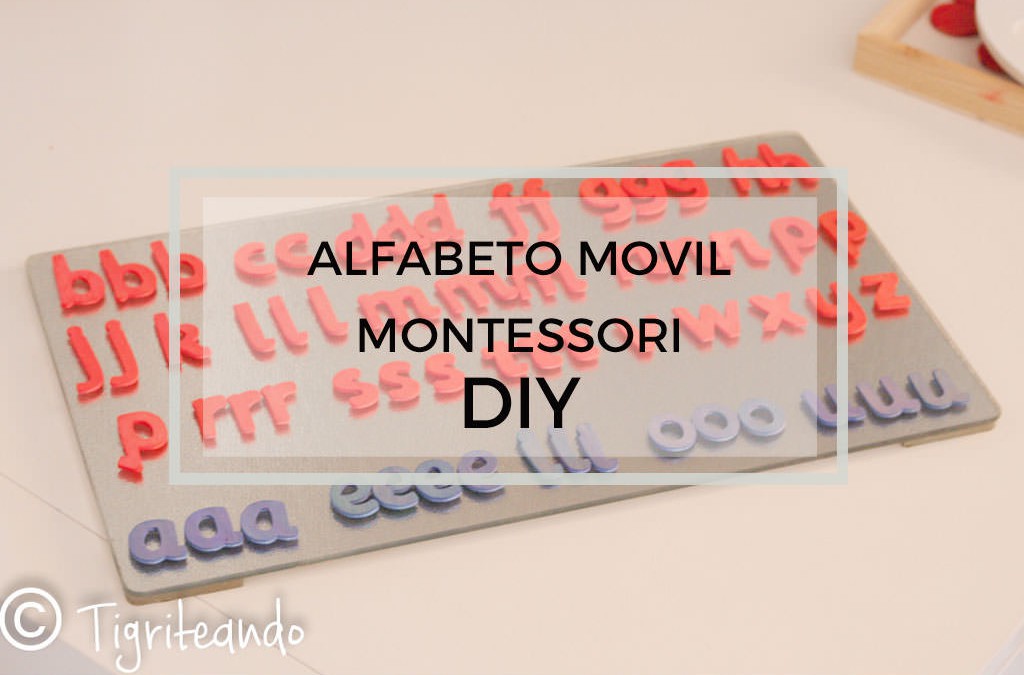 Alfabeto movil Montessori: lowcost, express y DIY
